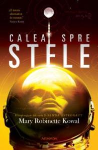 Mary Robinette Kowal - Calea spre stele