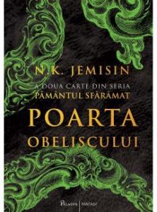 N.K. Jemisin - Poarta Obeliscului