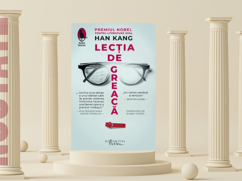 FRAGMENT “Lecția de greacă”, romanul laureatei Nobel Han Kang se lansează la editura Humanitas&nbsp;Fiction