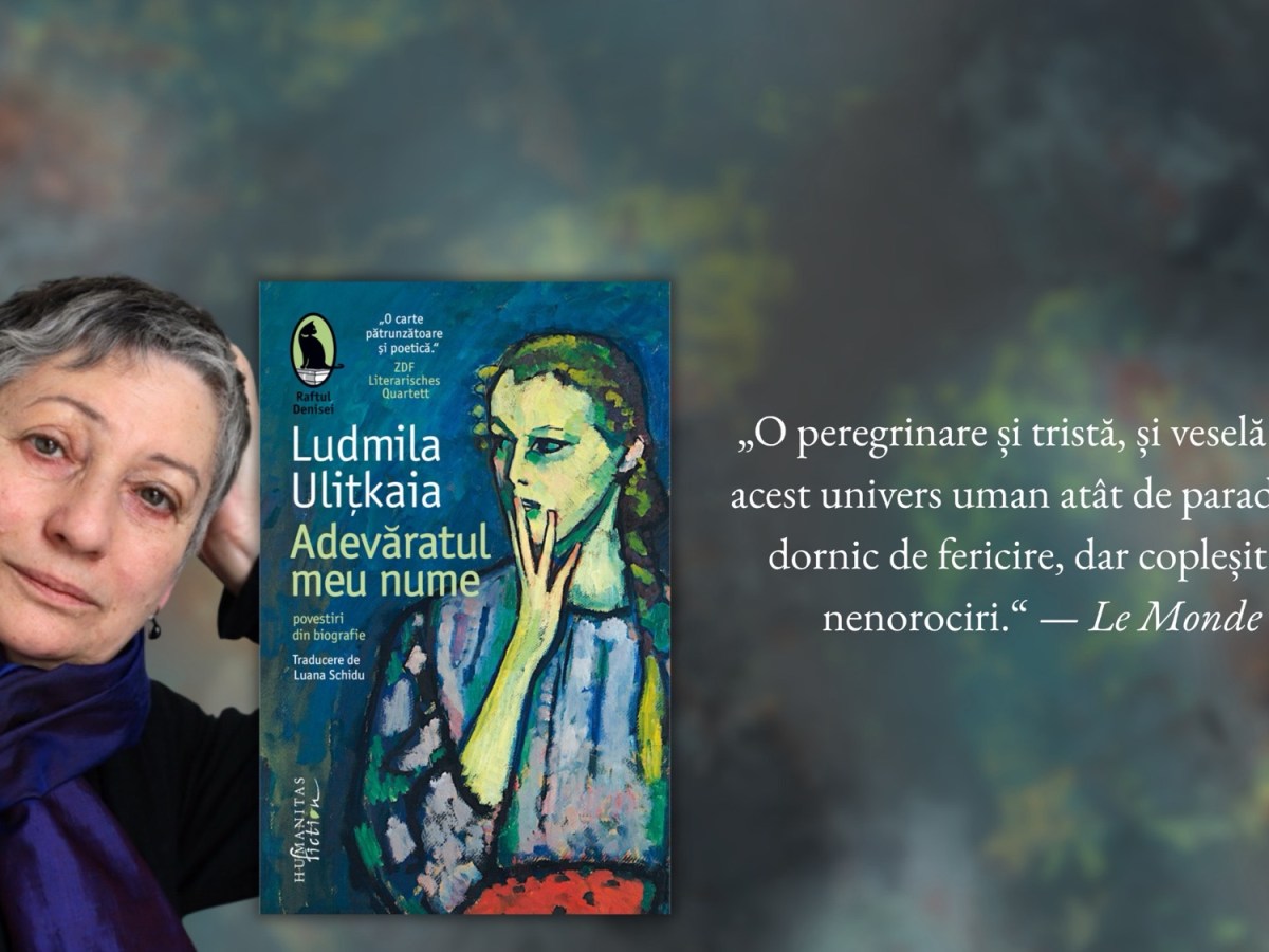 RECENZIE Adevăratul meu nume. Povestiri din biografie, Ludmila Uliţkaia. O autobiografie a&nbsp;libertăţii