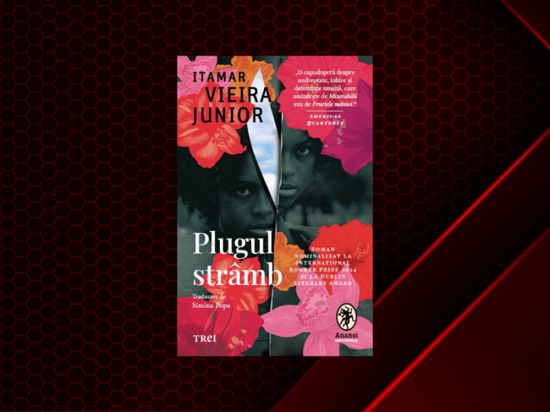 NOUTATE “Plugul strâmb”, de Itamar Vieira Junior, roman emblematic al literaturii braziliene&nbsp;contemporane