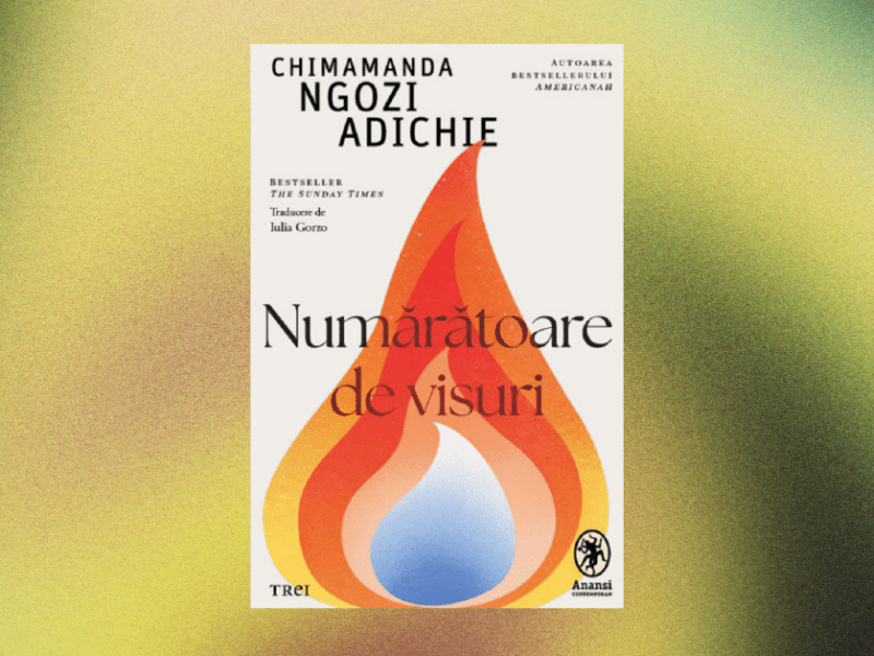 AVANPREMIERĂ „Numărătoare de visuri”, de Chimamanda Ngozi&nbsp;Adichie